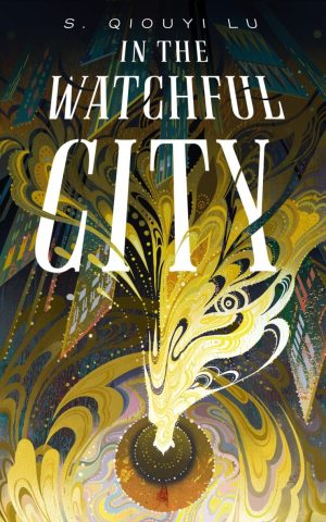 In the Watchful City (signed paperback)